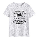 NO I CAN'T DO Alphabet Crew Neck Loose Short Sleeve Large Size T-Shirt
