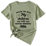 Letter Excuse The Mes My Children Summer Round Neck Short Sleeve T-shirt