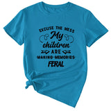 Letter Excuse The Mes My Children Summer Round Neck Short Sleeve T-shirt