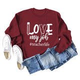 Love My Job Teacher Letter Crew Neck Sweater Loose Long Sleeve Women