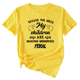Letter Excuse The Mes My Children Summer Round Neck Short Sleeve T-shirt