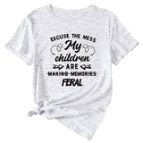 Letter Excuse The Mes My Children Summer Round Neck Short Sleeve T-shirt