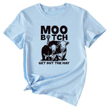 MOO GET OUT THE HAY Fun Pattern Casual Short Sleeve T-shirt