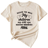Letter Excuse The Mes My Children Summer Round Neck Short Sleeve T-shirt