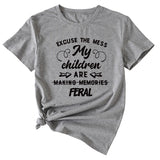Letter Excuse The Mes My Children Summer Round Neck Short Sleeve T-shirt