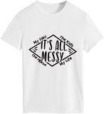 Women It's All Messy T Shirt Mother's Day Tees Tops