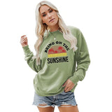 Women Bring On The Sunshine Sweatshirt Women Graphic Shirt Women Top