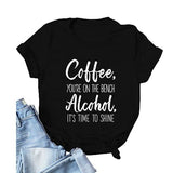 Coffee You're On The Bench Wine Suit Up Shirt Kaffeeshirt Weinshirt für Frauen