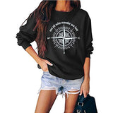 Women's Not-All-Who-Wander are Lost Letters Graphic Sweatshirt Casual Long Sleeve Shirt Top