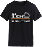 Women Day Drinking My Favorite Hobby T Shirt