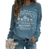 I'm A Plantaholic Sweatshirt Women Gift Plant Shirt
