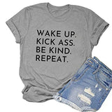 Be Kind Shirt Wake Up Kick Ass Be Kind Répéter T-Shirt pour Femme