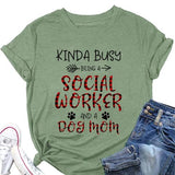 Women Kinda Busy Being A Dog Mom Graphic T Shirt