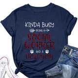 Women Kinda Busy Being A Dog Mom Graphic T Shirt