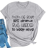 Women Mom of Boys Less Drama T-Shirt Mom Life Shirt