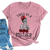 Fatigué comme un T-shirt de mère pour la chemise de vie de maman