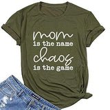 Femmes maman est le nom Chaos est le jeu T-Shirt maman chemise