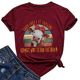 Femmes que votre fou montre, vous voudrez peut-être le rentrer dans un t-shirt graphique drôle, chemise de vache