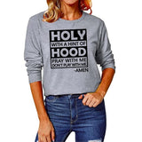 Funny Christian Shirt for Women Holy with A Hint of Hood Pray with Me Don't Play with Me Blouse