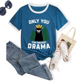 Women Llama Only You Can Prevent Drama T Shirt