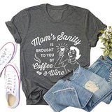 La santé mentale des mamans des femmes vous est apportée par Coffee &amp; Wine T-Shirt drôle