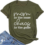 Femmes maman est le nom Chaos est le jeu T-Shirt maman chemise
