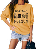 Women Long Sleeve Pick Your Poison Sweatshirt Halloween Sweatshirt