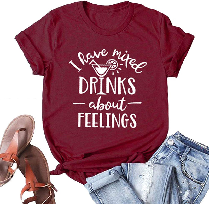 T-Shirt pour femmes, j'ai mélangé des boissons sur les sentiments