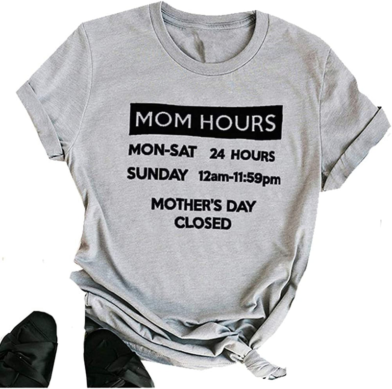 Women MOM Hours T-Shirt Mom Shirt