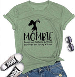 Damen-T-Shirt „Mombie Feeds on Caffeine and Wine“ mit Rundhalsausschnitt und kurzen Ärmeln (2-Grün, Klein)