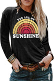 Women You are My Sunshine Blouse Rainbow Shirt