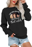 Ich habe gerade einen DNA-Test gemacht und es stellte sich heraus, dass ich zu 100 % diese Hexe bin. Langarm-Sweatshirt „I Smell Children“