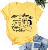 La santé mentale des mamans des femmes vous est apportée par Coffee &amp; Wine T-Shirt drôle