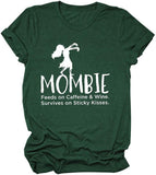 T-shirt à manches courtes et col rond pour femme Mombie se nourrit de caféine et de vin (FGreen, Small)
