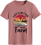 Funny Farming Shirt Women Life is Better on The Farm Tees Tops