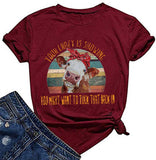 Femmes que votre fou montre, vous voudrez peut-être le rentrer dans un t-shirt graphique drôle, chemise de vache
