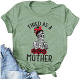 Fatigué comme un T-shirt de mère pour la chemise de vie de maman