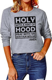 Funny Christian Shirt for Women Holy with A Hint of Hood Pray with Me Don't Play with Me Blouse