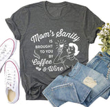 La santé mentale des mamans des femmes vous est apportée par Coffee &amp; Wine T-Shirt drôle
