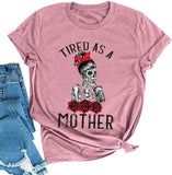 Fatigué comme un T-shirt de mère pour la chemise de vie de maman