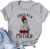 Fatigué comme un T-shirt de mère pour la chemise de vie de maman