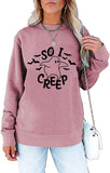 Women So I Creep Shirt Trick or Treat Halloween Sweatshirt