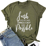 La foi ne rend pas les choses faciles, elle les rend possibles T-Shirt