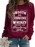 Whiskey Drinking Sweatshirt Women Smooth As Tennessee Whiskey Shirt