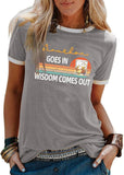 Femmes Bourbon va dans la sagesse sort drôle boire T-Shirt Vintage Bourbon chemise