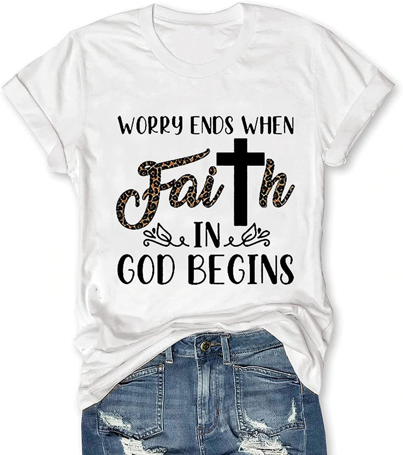Frauen Sorgen enden, wenn der Glaube an Gott beginnt T-Shirt Glaube Shirt