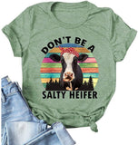 T-Shirt manches courtes femme, ample et populaire, humoristique, en forme de vache, ne soyez pas une génisse salée