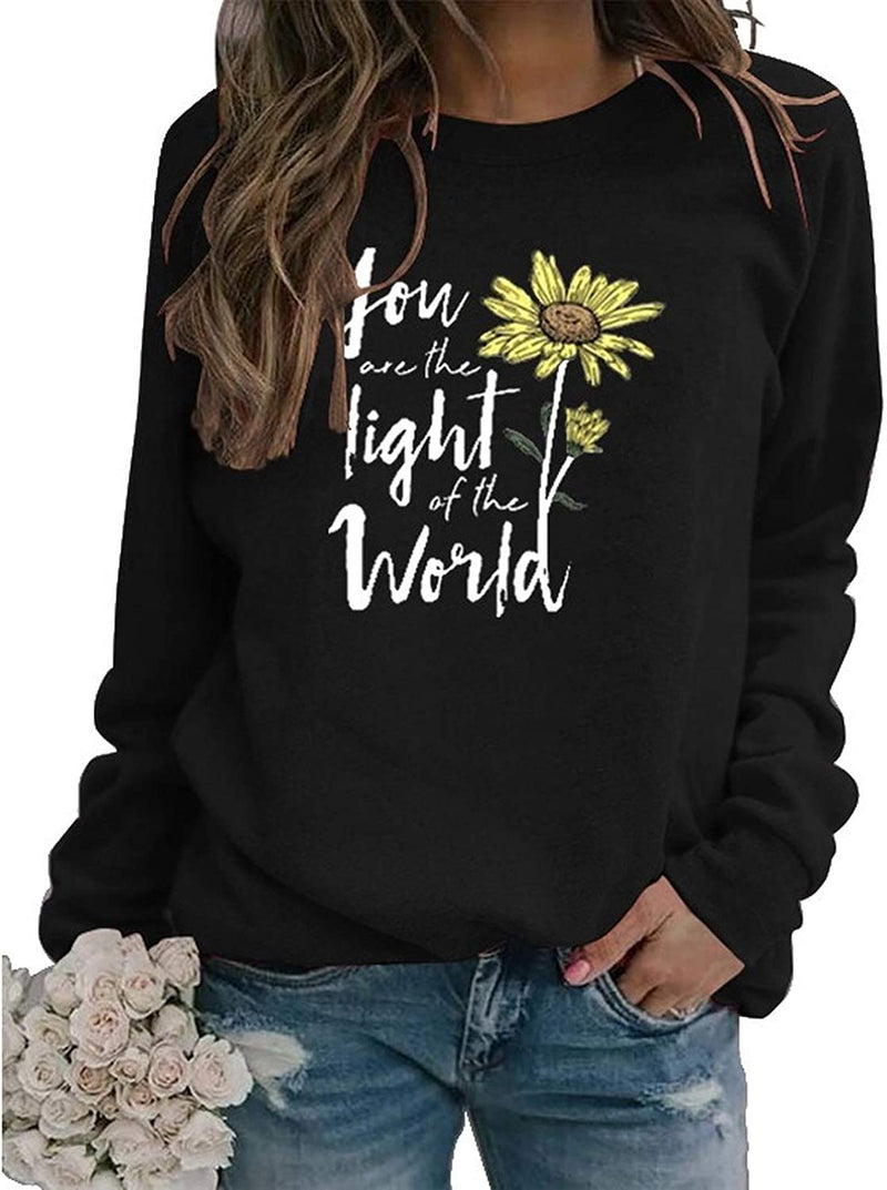 Women Long Sleeve You are The Light of The World Sweatshirt Sunflower Sweatshirt