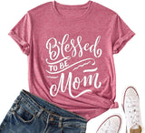 Blessed Mom Shirt Women Graphic Tees