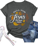 Jesus Shirt Women Fall for Jesus He Never Leaves Tee Tops